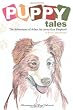 Puppy Tales: The Adventures of Adam the Australian Shepherd