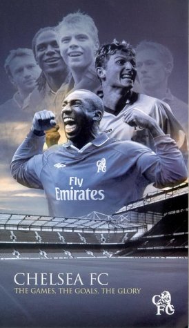 Chelsea FC - The Games, The Goals, The Glory [VHS] [2002]