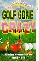 Golf Gone Crazy [VHS] [1991]