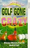 Review 2 Entertain Video  / Golf Gone Crazy [1991]