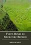 Flint Mines in Neolithic Britain