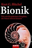 Bionik: Wie wir die geheimen Bauplaene der Natur nutzen koennen