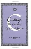 cover of Castings: The Creation Of Sacred Space (Wheel of Trees)