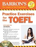 Practice Exercises for the TOEFL with Audio CDs (Barron's Practice Exercises for the Toefl)
