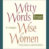 Witty Words From Wise Women