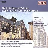 Revue Guild  / Paër, Langlais, Schneider: Works for Organ