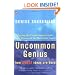 Uncommon Genius: How Great Ideas are Born