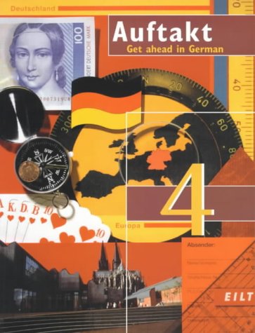 Auftakt: Course book Stage 4: Get Ahead in German
