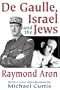 De Gaulle, Israel and the Jews