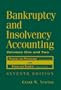 Bankruptcy and Insolvency Accounting, Two Volume Set (v. 1 & 2)