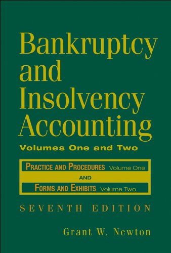 Bankruptcy and Insolvency Accounting - Two Volume Set 