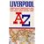 A. to Z. Street Atlas of Liverpool (A-Z Street Atlas)