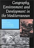 Geography, Environment and Development in the Mediterranean
