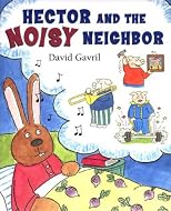 Hector and the Noisy Neighbor
