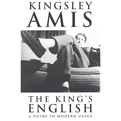The King's English : A Guide to Modern Usage