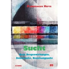 Sucht: Neue Drogenwirkungen, Onlinesucht, Beziehungssucht