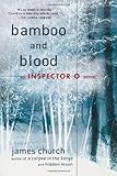 Bamboo and Blood: An Inspector O Novel