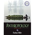 Click here to buy Anthropology (2nd Edition) (MyAnthroKit Series) by  Barbara D. Miller.