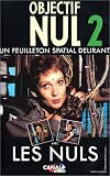 Revue Universal Music  / Objectif Nul - Vol.2 : Un feuilleton spatial délirant