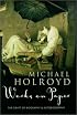 Works on Paper: The Craft of Biography and Autobiography Writing