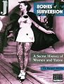 Bodies of Subversion: A Secret History of Women and Tattoo