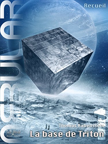 NEBULAR Recueil 1 - La base de Triton: Ã‰pisodes 1 Ã  5 (French Edition)