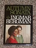 : Autumn Sonata: A film