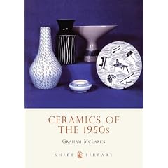 Ceramics of the 1950s (Shire Album)