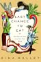 Last Chance to Eat: The Fate of Taste in a Fast Food World