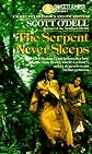 The Serpent Never Sleeps