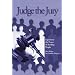 Judge the Jury: Experience the Power of Reading People