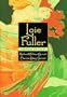 Loie Fuller: Goddess of Light