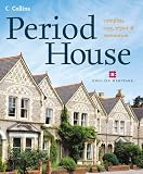 Period House: Complete Care, Repair & Restoration