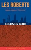 Collision Bend: A Milan Jacovich Mystery (Milan Jacovich Mysteries)