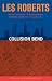 Collision Bend: A Milan Jacovich Mystery (Milan Jacovich Mysteries)
