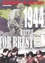 Americans in Brittany 1944: The Battle for Brest