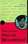 Hong Kong's Heroic Bloodshed (Pocket Essential series)