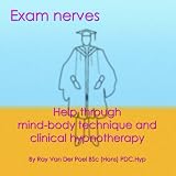 Review Ray Van Der Poel  / Exam Nerves