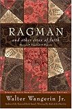 More details of book titled: Ragman - reissue : And Other Cries of Faith (Wangerin, Walter)