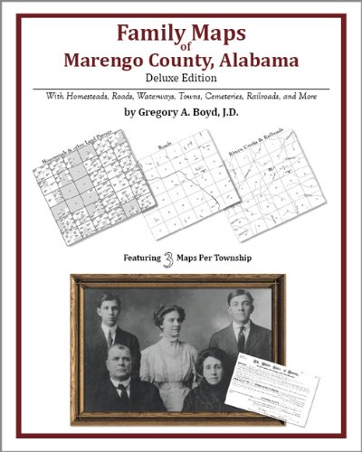 Family Maps of Marengo County, Alabama, Deluxe Edition
