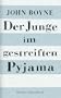 Der Junge im gestreiften Pyjama
