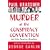 Murder at the Conspiracy Convention: And Other American Absurdities