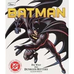 Batman. Die Welt des dunklen Ritters