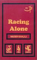 Racing Alone : Fire and Earth, A Visionary Architect's Passionate Quest