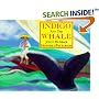 Indigo and the Whale