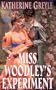 Miss Woodley's Experiment