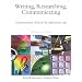 Writing, Researching, Communicating:Communication Skills for The Information Age, 3/E