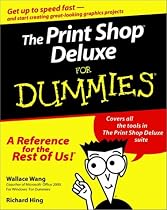 The Print Shop Deluxe for Dummies