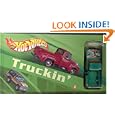 Hot Wheels Truckin' by Michael Teitelbaum