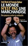 Le Monde n'est pas une marchandise. D...